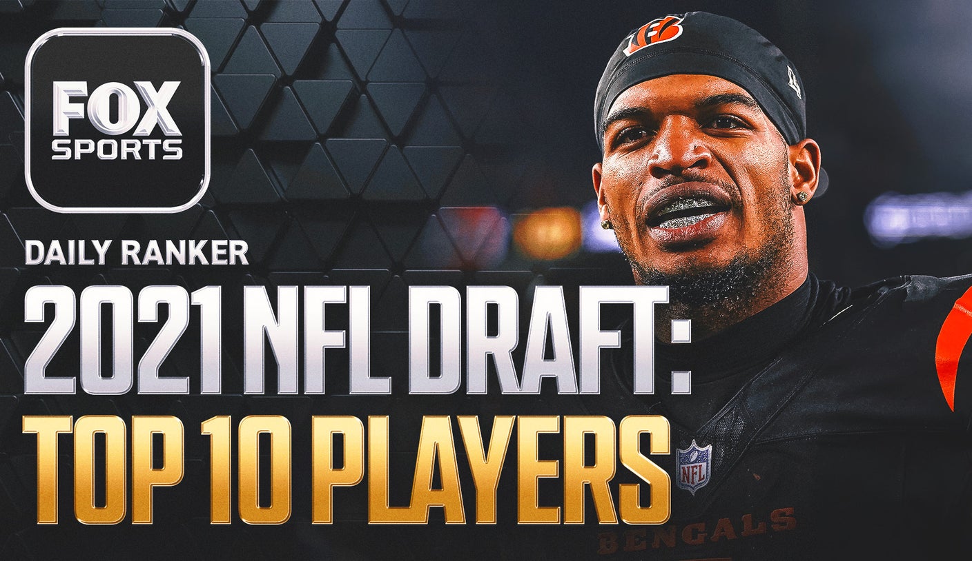 Who are the 10 best players in the 2021 NFL Draft?