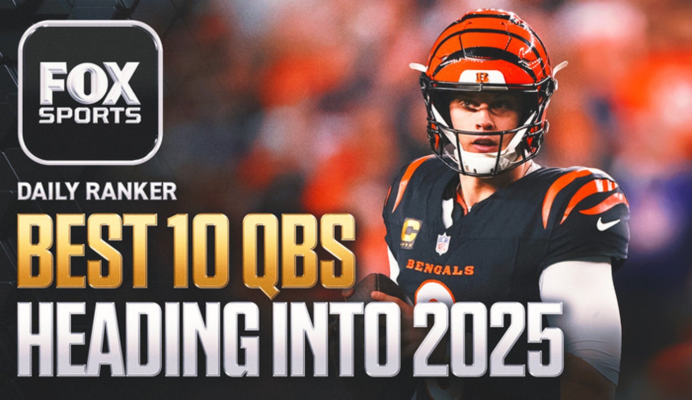 Who is the 10 best quarterbacks heading into the 2025 NFL season?