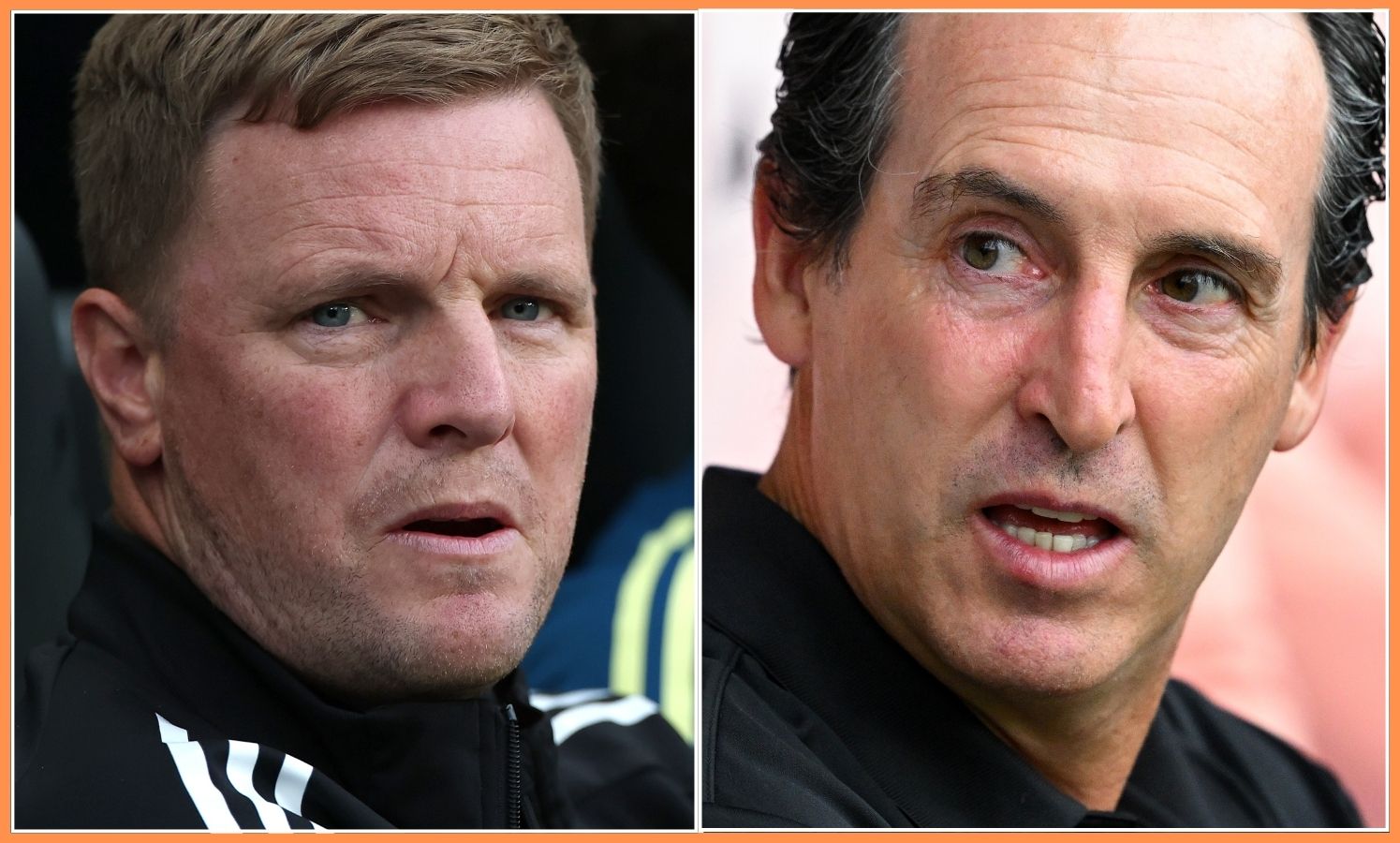 Eddie Howe and Unai Emery