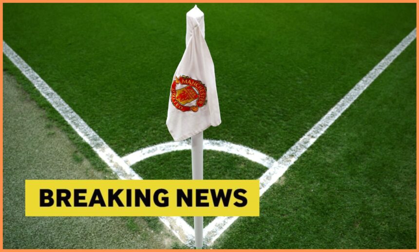 Man United breaking news