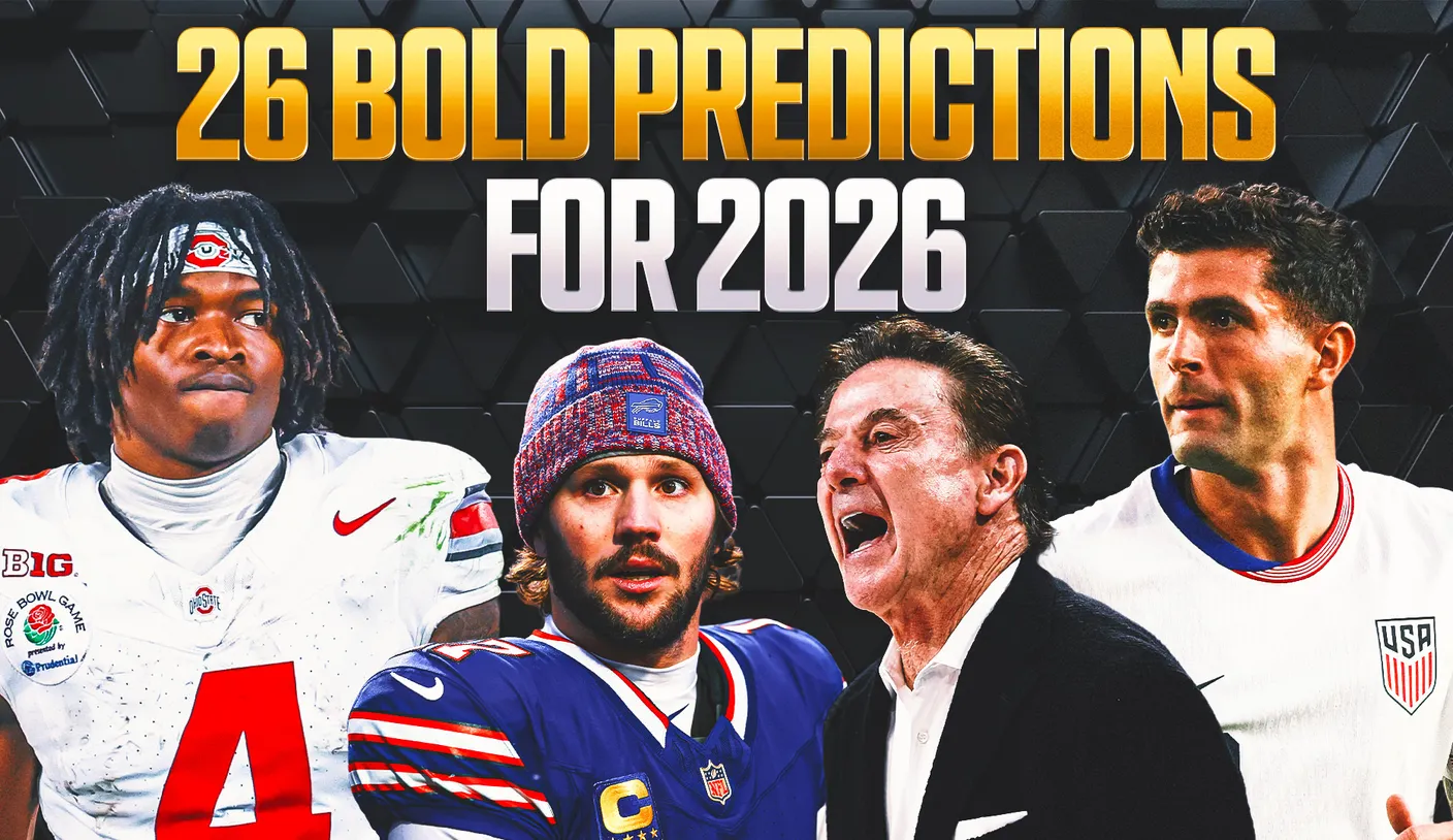26 bold predictions for 2026: Bills and Orioles win titles. America hosts the World Cup