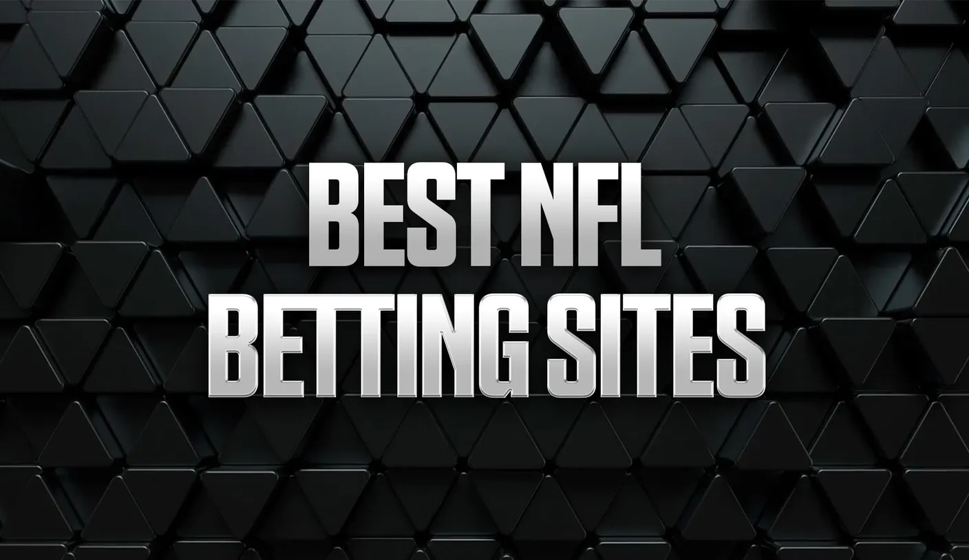 Best NFL Betting Sites: Top Sportsbook Apps (2026)