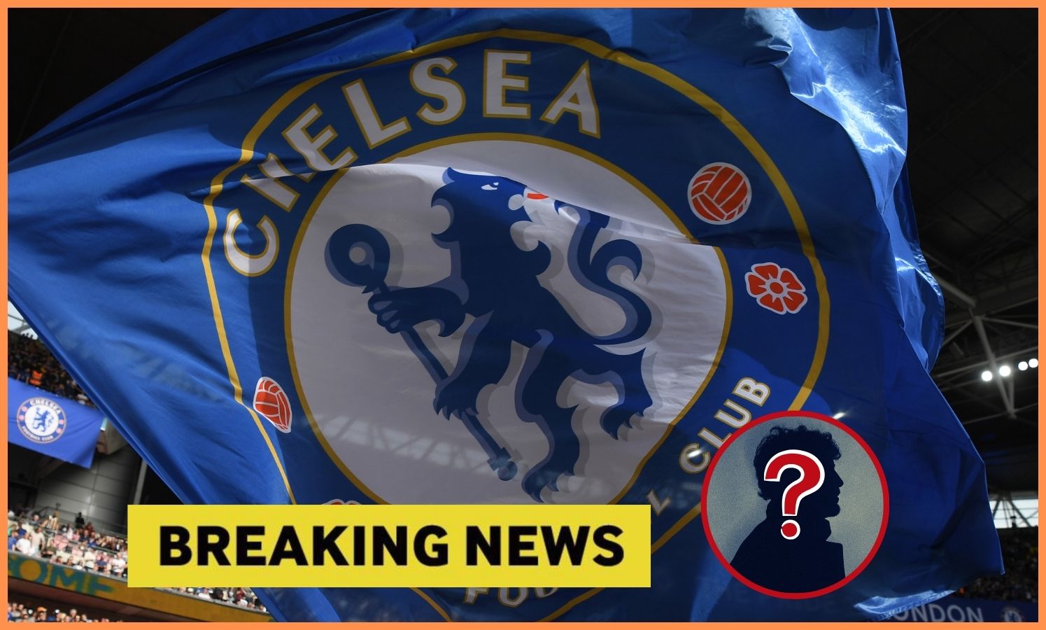 Chelsea FC logo and breaking news banner