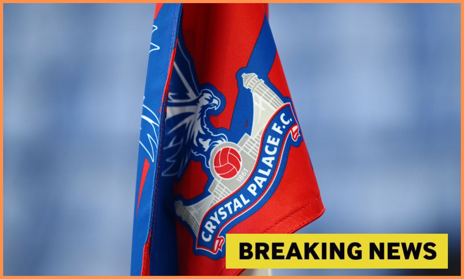 Crystal Palace corner flag and breaking news banner