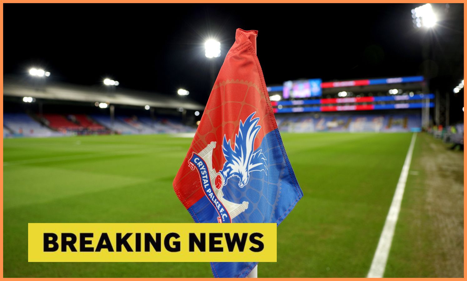 Crystal Palace breaking news