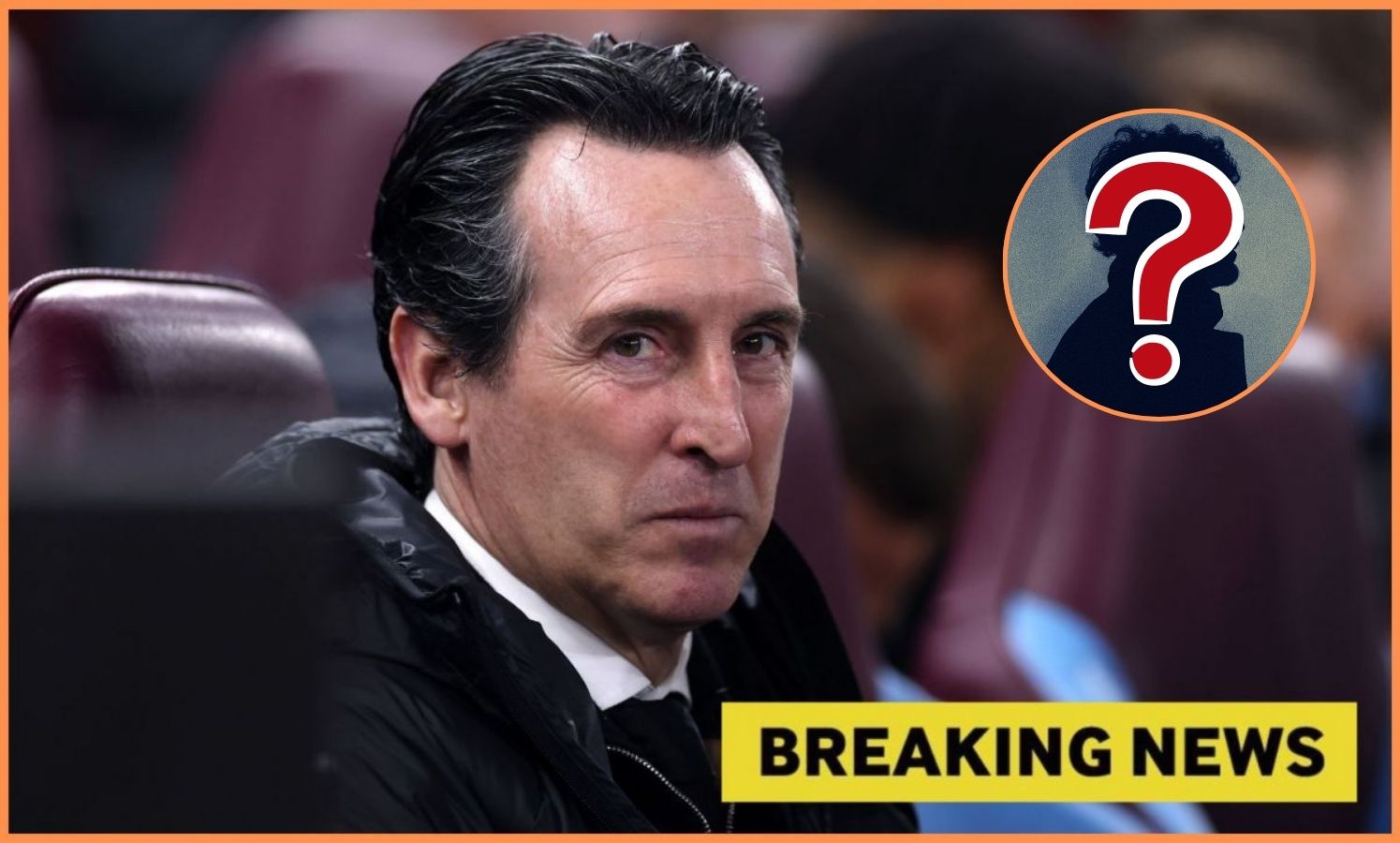Unai Emery with breaking news and mystery player