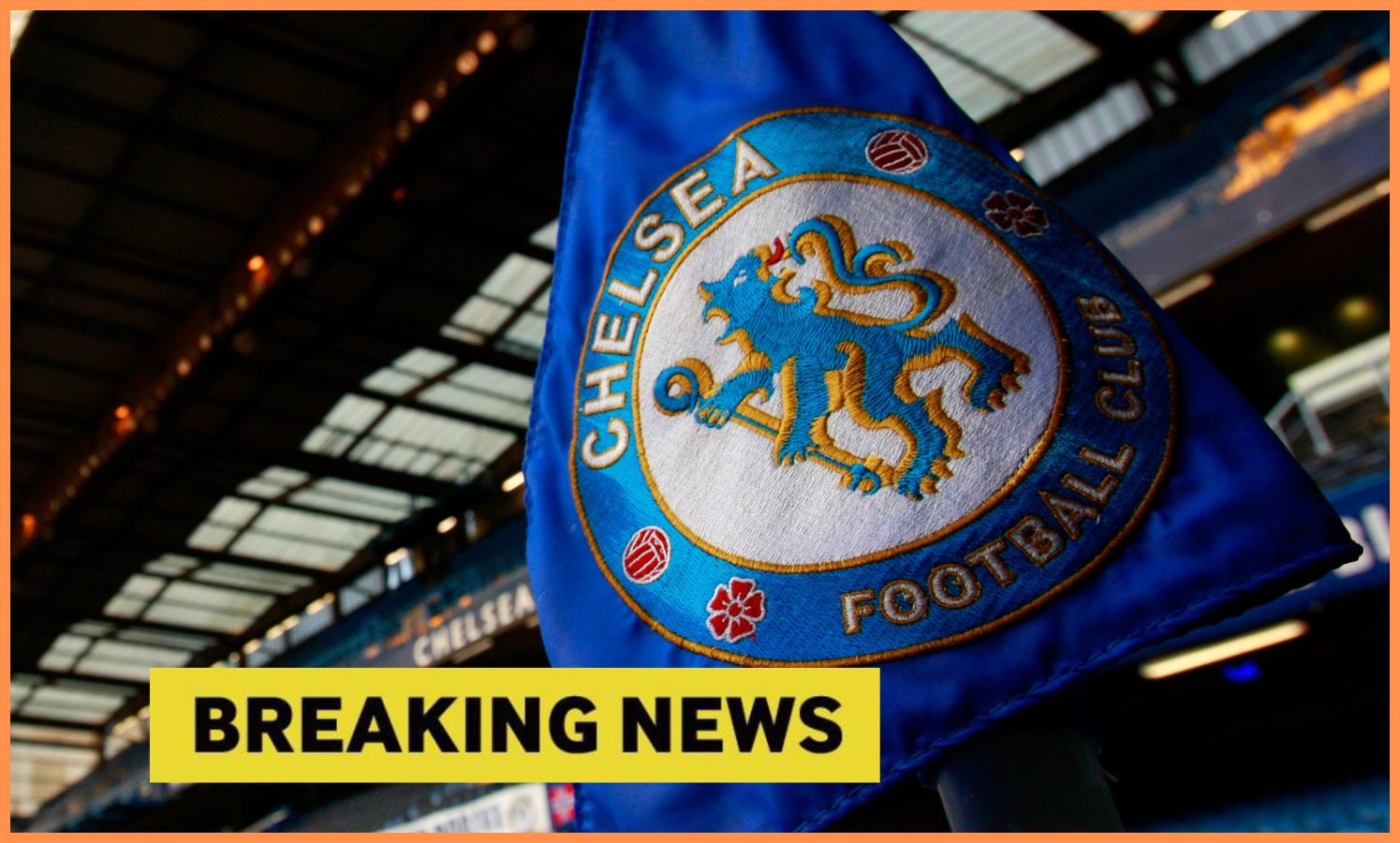 Chelsea FC logo and breaking news banner