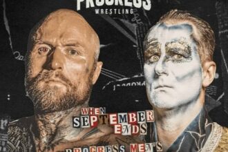 PROGRESS When September Ends Card Set for London Featuring Malakai Black vs Cara Noir, Paul Walter Hauser vs Trent Seven, Nikki Storm vs Xelina