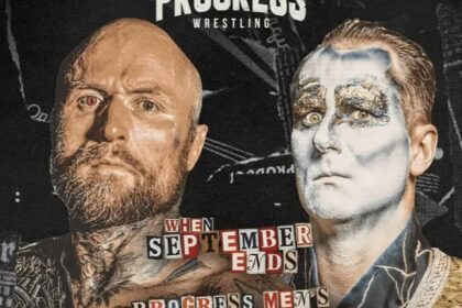 PROGRESS When September Ends Card Set for London Featuring Malakai Black vs Cara Noir, Paul Walter Hauser vs Trent Seven, Nikki Storm vs Xelina